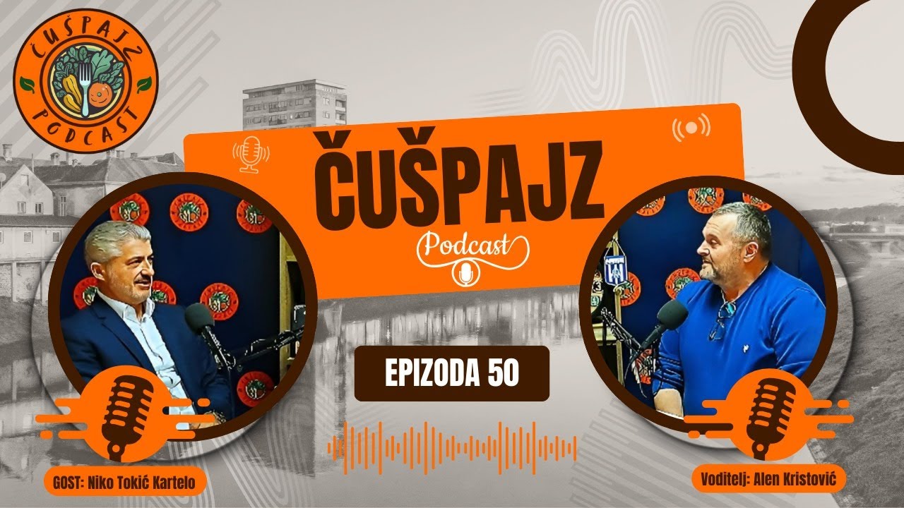 PODCAST  ČUŠPAJZ  #50  NIKO TOKIĆ KARTELO  - " Kako  možeš dati plaću koja nije dostojna čovjeka ? "