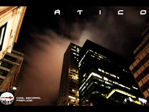 PREFIJO91PRESENTA: Cool - Ático [NEW SONG]