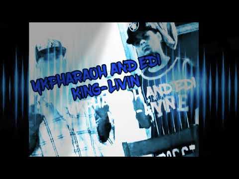 ykpharaoh king livin