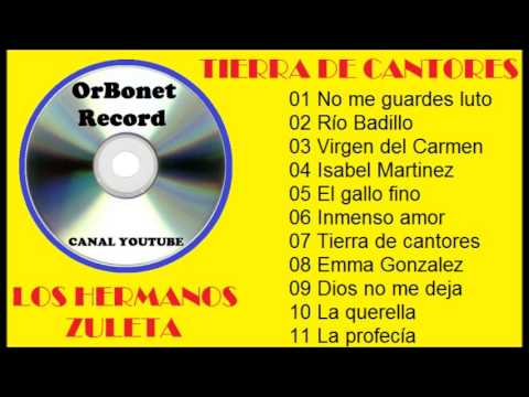TIERRA DE CANTORES - Los Hermanos Zuleta
