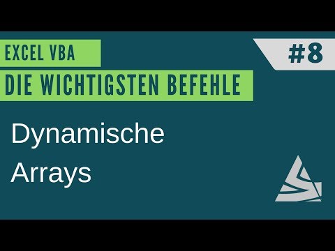 EXCEL VBA Die wichtigsten Befehle #8 - Dynamische Arrays / Einführung Excel VBA