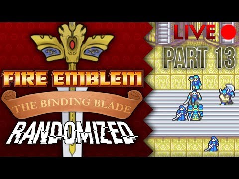 Fire Emblem: Binding Blade :: Randomized :: Part 13