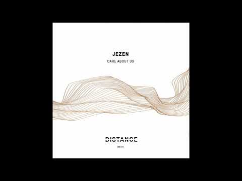 Jezen - Care About Us (Original Mix)