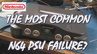 Common N64 PSU Fault - Thanks Vince!
