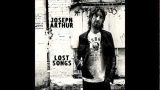 Joseph Arthur - Products Of Your Love And Hate (Lost Song)