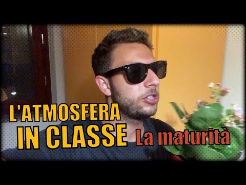 L' ATMOSFERA IN CLASSE  la maturità