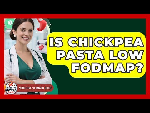 Is Chickpea Pasta Low FODMAP? - Sensitive Stomach Guide