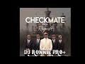 CHECKMATE THE EP RAY G FULL EP Dj Ronnie Pro