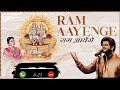 Ram Aayenge Ringtone | Naina Bheege Bheege Jaye Ram Aayenge Ringtone