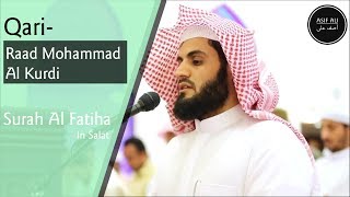 Download lagu Raad Mohammad Al Kurdi Emotional And Beautiful Qirat In Salaat  🎧 Surah Al-Fatiha mp3