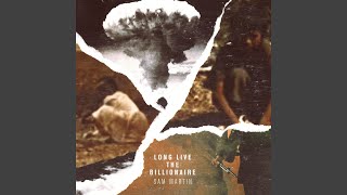 Long Live The Billionaire