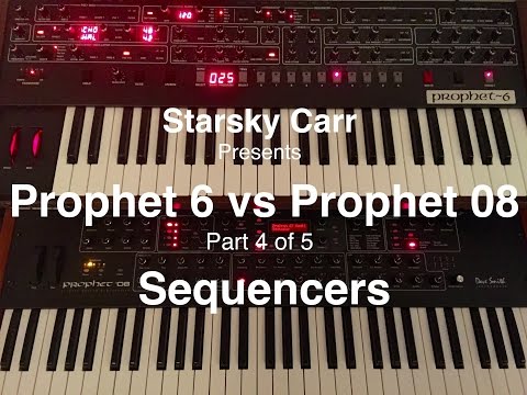 Part 4 of 5:  Prophet 6 vs Prophet 08 Sequencers and Arpeggiators