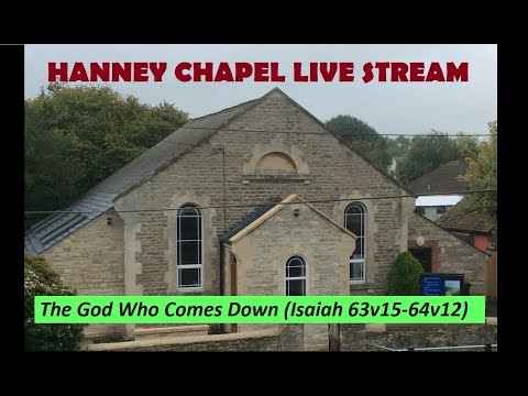 05-07-20 AM (Isaiah 63v15-64v12) - The God Who Comes Down