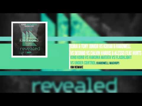 King Kong vs. Hakuna Matata vs. Flashlight vs. Under Control (Hardwell Mashup) [KM Remake]