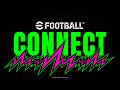 eFootball™ CONNECT (日本版) / The Football Festival Campaign
