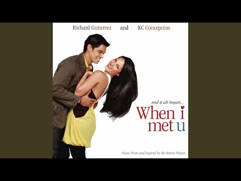 When I Met You