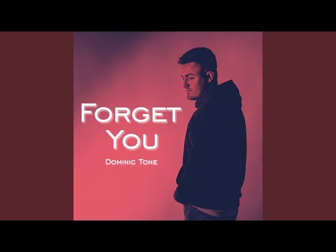 Forget You