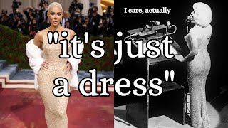 Who cares that Kim Kardashian wore Marilyn Monroe's dress?