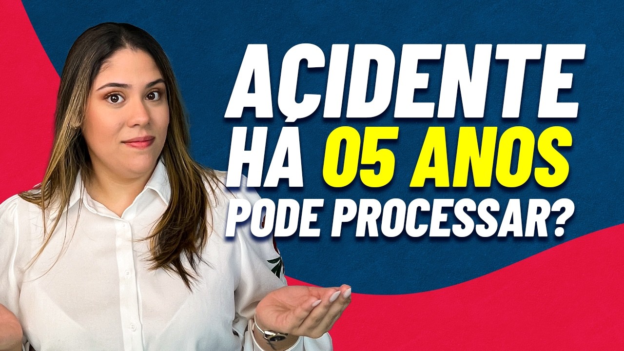 Sofri acidente de trabalho há mais de 5 anos, posso processar?