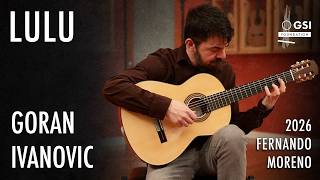 Download lagu Goran Ivanovic performs his composition 'Children Songs: Lulu' on a 2026 Fernando Moreno guitar mp3 Download lagu Goran Ivanovic performs his composition 'Children Songs: Lulu' on a 2026 Fernando Moreno guitar mp3
