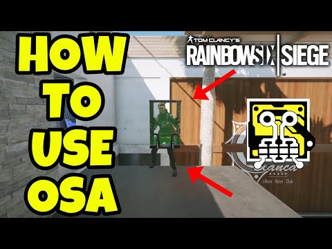 HOW TO USE OSA IN RAINBOW SIX SIEGE BEST TIPS AND TRICKS FOR OSA IN RAINBOW SIX SIEGE!!!