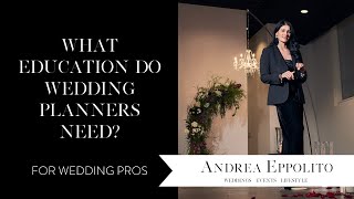 What Education Do I Need to Become a Wedding Planner? 5 Ways to Educate a Wedding Planner