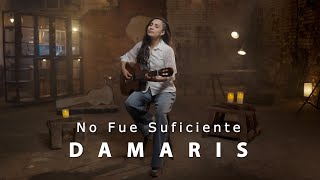 Video No Fue Suficiente de Damaris 