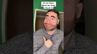 Ich als Vater👨🏻: Sohn ist schwul | Laschakv#Shorts