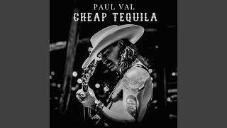 Cheap Tequila