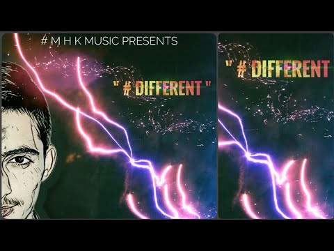 Different - # M H K | 2K19 | OFFICIAL VIDEO