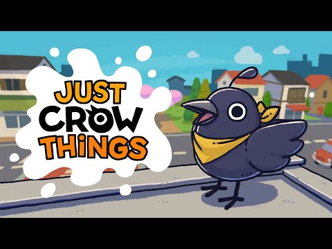 Just Crow Things - Release Date Trailer thumbnail
