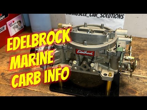 Edelbrock Marine Carburetor Info & Tuning