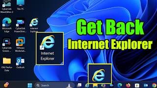 How to Get Back Internet Explorer on Windows 11 (Easy Method)