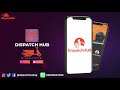 DISPATCH HUB ANIMATION
