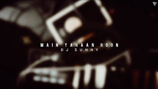 Download lagu MAIN YAHAAN HOON | DJ SUNNY | SOUL BEATS 0104 mp3