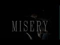 Misery Trailer