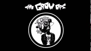The Grow Ops-Joanie's a Psycho