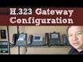 H 323 Gateway Configuration For CCNA CCNP And CCIE Collaboration Candidates