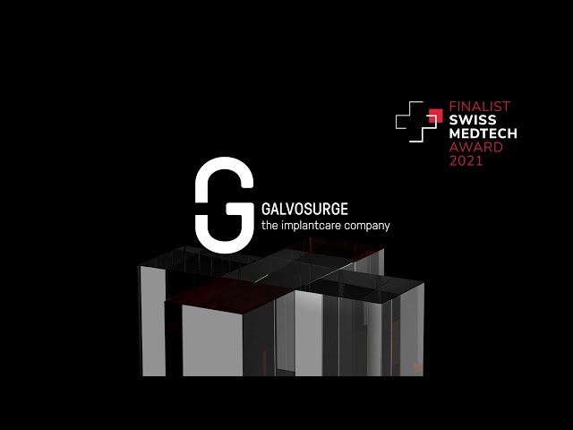  Swiss Medtech Award 2021 – Finalist GalvoSurge Dental AG
