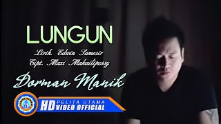 Download lagu Dorman Manik - LUNGUN mp3