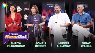 Sonali Bendre, Jaideep Ahlawat & Shriya Pilgaonkar on Bollywood Hungama's Hangout