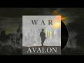 🔥 AVALON - W A R🔥