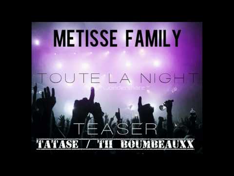 TEASER Métisse FAMILY ~Tatase/Tii BoumbeauXx_Toute la Night ~