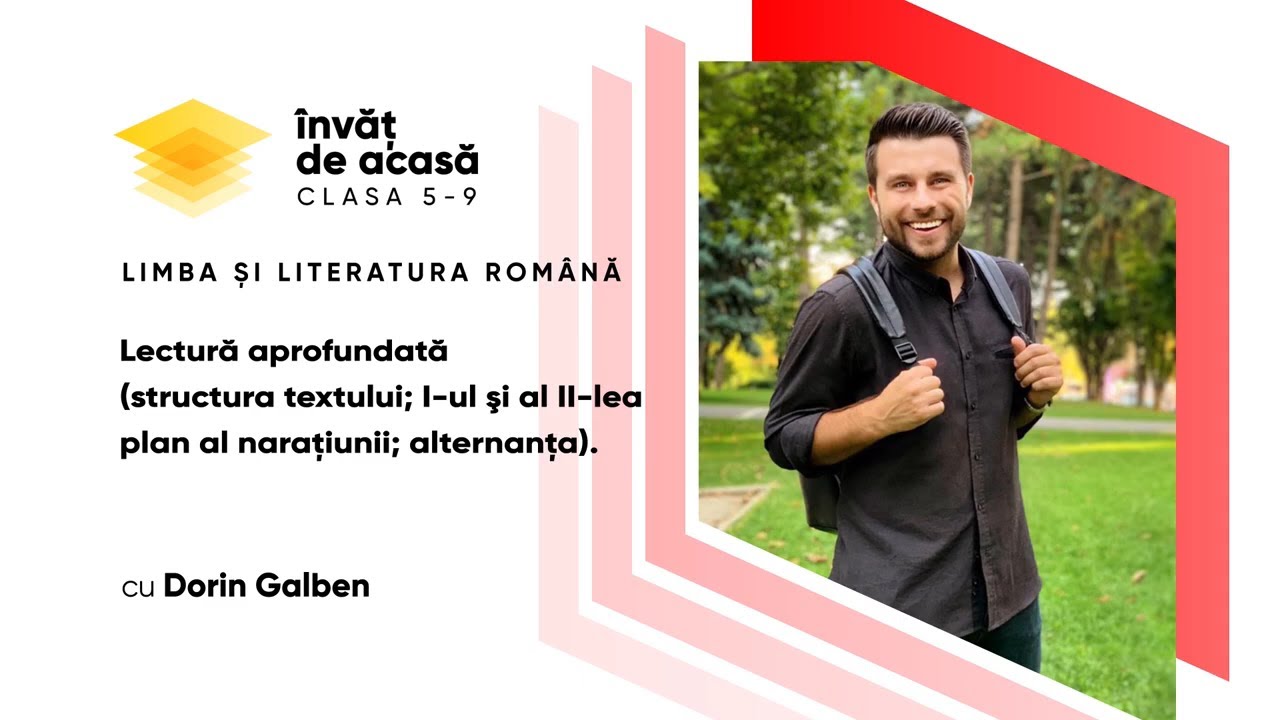 Limba ?i literatura român?; cl.VII-a; Lectur? aprofundat? structura textului
