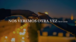 Serú Girán - Nos veremos otra vez [letra]