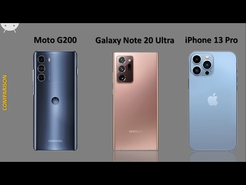 Motorola Moto G200 vs iPhone13 Pro vs Samsung Galaxy Note 20 Ultra