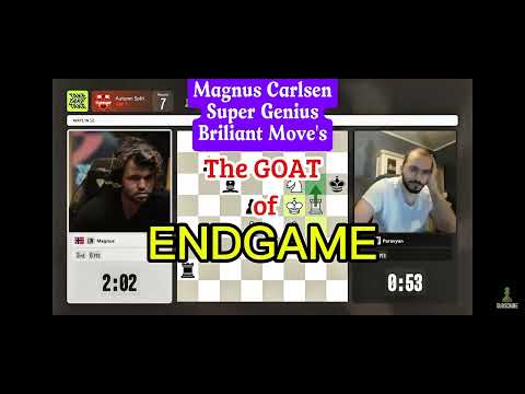 BRILIANT MOVE'S 💥GM MAGNUS CARLSEN (NORWAY) VS GM PARAVYAN (RUSIA)🔥