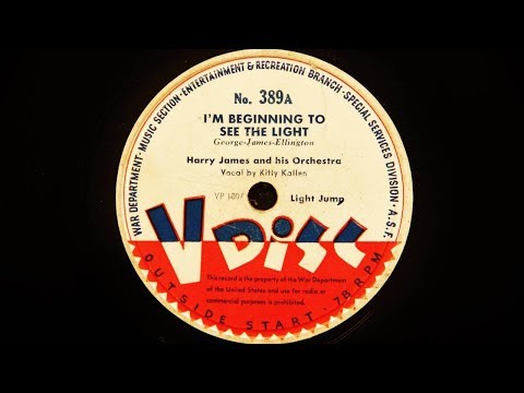 Harry James and His Orchestra - I'm Beginning to See the Light