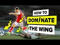 How to be a deadly winger that defenders FEAR