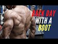 BACK DAY WITH A BOOT ON | My return to the gym